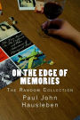 On the Edge of Memories: The Random Collection