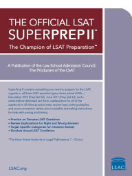 Title: The Official LSAT SuperPrep II: The Champion of LSAT Prep, Author: Law School Admission Council