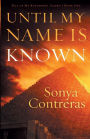Until My Name Is Known