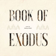 Title: Book of Exodus, Author: Kathryn Smith
