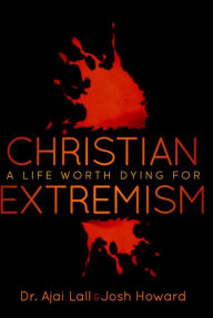 Title: Christian Extremism, Author: Dr. Ajai Lall