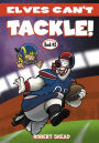 Elves Can't Tackle (Enhanced Edition)