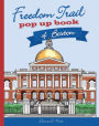 Freedom Trail Pop up Book of Boston