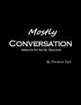 Mostly Conversation: Materials for the ESL Classroom