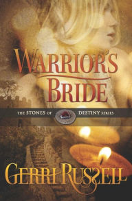 Title: Warrior's Bride, Author: Gerri Russell