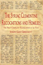 The Syriac Clementine Recognitions and Homilies: The First Complete Translation of the Text