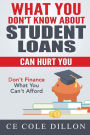What You Don't Know About Student Loans Can Hurt You