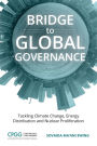 Bridge to Global Governance: Tackling Climate Change, Energy Distribution, and Nuclear Proliferation