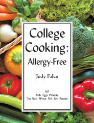 Title: College Cooking: Allergy-Free, Author: Jody Falco