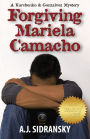 Forgiving Mariela Camacho