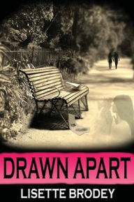 Title: Drawn Apart, Author: Lisette Brodey