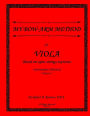 My Bow Arm Method for Viola (Intermediate-Advance): Based on Open String Exercises
