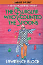 The Burglar Who Counted the Spoons (Bernie Rhodenbarr Series #11)