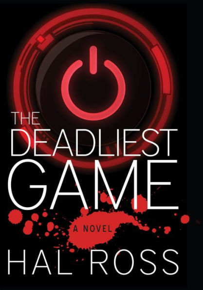 The Deadliest Game: A Novel