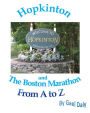 Hopkinton and The Boston Marathon From, A tp Z