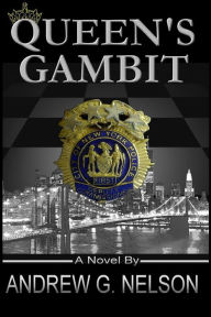 Title: Queen's Gambit, Author: Andrew G. Nelson