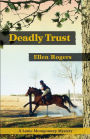 Deadly Trust