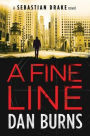 A Fine Line (A Sebastian Drake Novel)