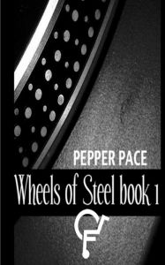 Title: Wheels of Steel book 1, Author: Andrea Watts