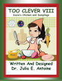 Too Clever VIII: Kacie's Chicken and Dumplings