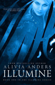 Title: Illumine (Illumine Series #1), Author: Alivia Anders