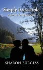 Simply Irresistible: A Spruce Creek Romance