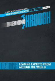 Title: Breaking Through, Author: Nick Esq. Nanton