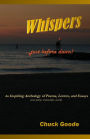 Whispers Just Before Dawn: An inspiring Anthology o Poems, Letters. and Essays