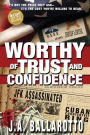 Worthy of Trust and Confidence