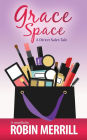 Grace Space: A Direct Sales Tale