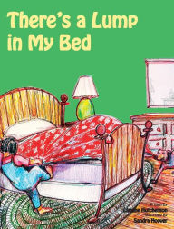 Title: There's a Lump in My Bed, Author: Laraine Hutcherson