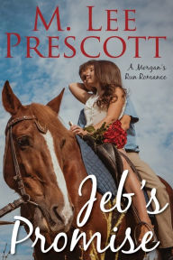 Title: Jeb's Promise, Author: M Lee Prescott