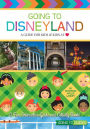 Going To Disneyland - A Guide for Kids & Kids at Heart