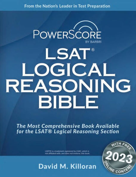 The PowerScore LSAT Logical Reasoning Bible