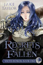 Regrets of the Fallen: Victis Honor: Book One