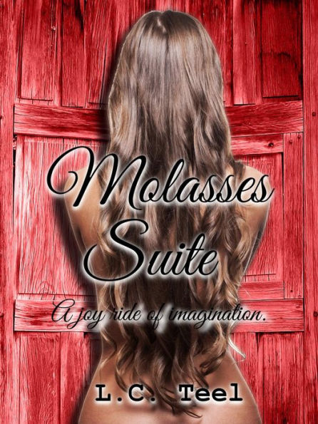 Molasses Suite: A Joy Ride of Imagination
