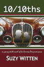 10/10ths: A Young Adult Novel of La Carrera Panamericana