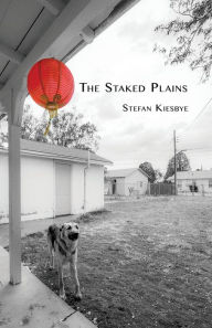 Title: The Staked Plains, Author: Stefan Kiesbye