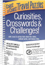 Coast to Coast Travel Puzzles - Curiosities, Crosswords & Challenges!: With Crazy & Curious Facts About the States, National Parks, and Famous Folks