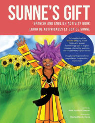Title: Sunne's Gift Spanish and English Activity Book: Libro de Actividades El Don de Sunne, Author: Ama Karikari-Yawson