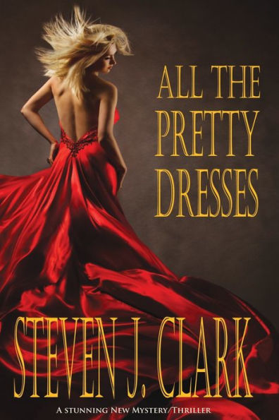 All The Pretty Dresses