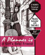 A Planner is A Girl's Best Friend: 12 Month Perpetual Calendar with Timetable