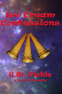 Ice Cream Confessions