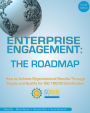 Enterprise Engagement: The Roadmap, 4th Edition: How to Achieve Organizational Results Through People and Qualify for ISO 10018 Certification