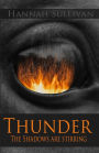 Thunder: The Shadows are stirring