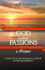 God without Passions: A Primer