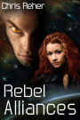 Rebel Alliances (Targon Tales, #3)