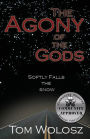 Agony of the Gods: Softly Falls the Snow