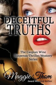 Title: Deceitful Truths, Author: Maggie Thom