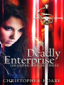 Deadly Enterprise